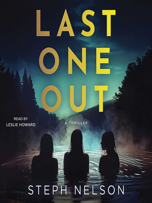 Title details for Last One Out by Steph Nelson - Wait list